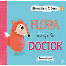 Flora merge la doctor