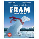 Aventurile lui Fram ursul polar