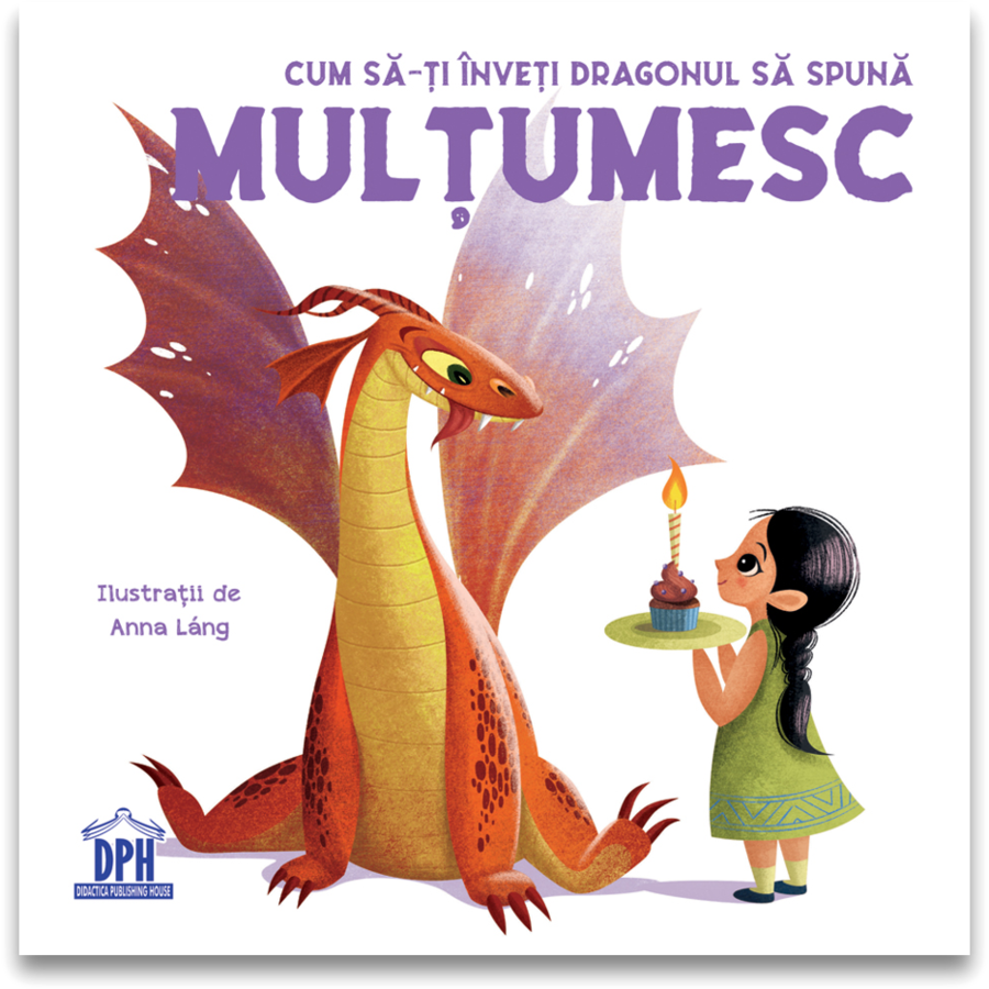 Jucarie Educativa Cum sa-ti inveti dragonul sa spuna Multumesc