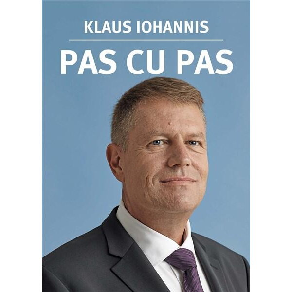 Carte Editura Curtea Veche Pas cu pas autor Klaus Iohannis